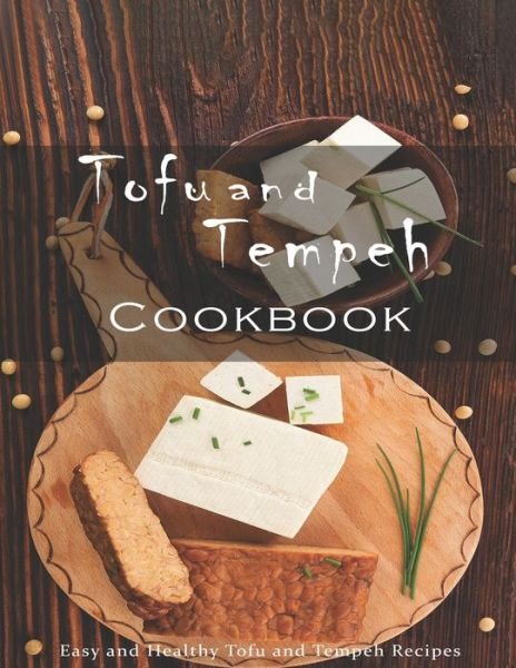 Cover for John Stone · Tofu and Tempeh Cookbook (Paperback Book) (2020)