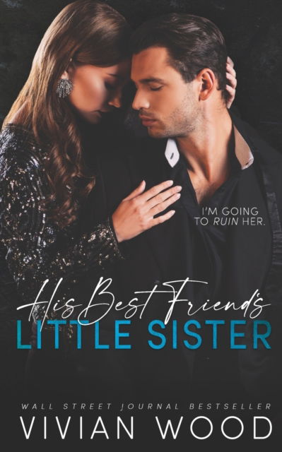 Cover for Vivian Wood · His Best Friend's Little Sister - His and Hers (Paperback Book) (2020)