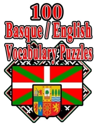 Cover for On Target Publishing · 100 Basque / English Vocabulary Puzzles (Taschenbuch) (2020)