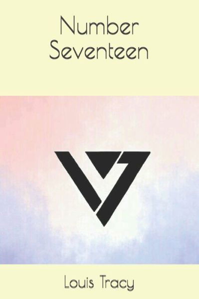 Cover for Louis Tracy · Number Seventeen (Paperback Book) (2021)