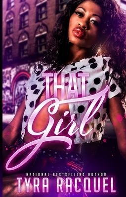 Cover for Tyra Racquel · That Girl (Pocketbok) (2020)