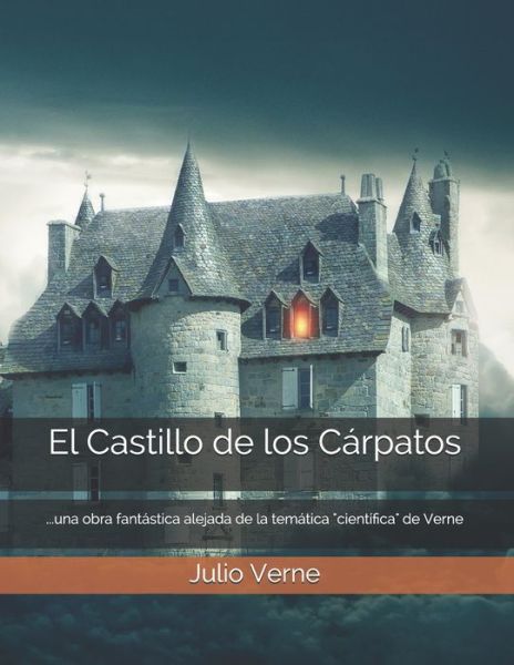 Cover for Julio Verne · El castillo de los Carpatos (Paperback Book) (2021)