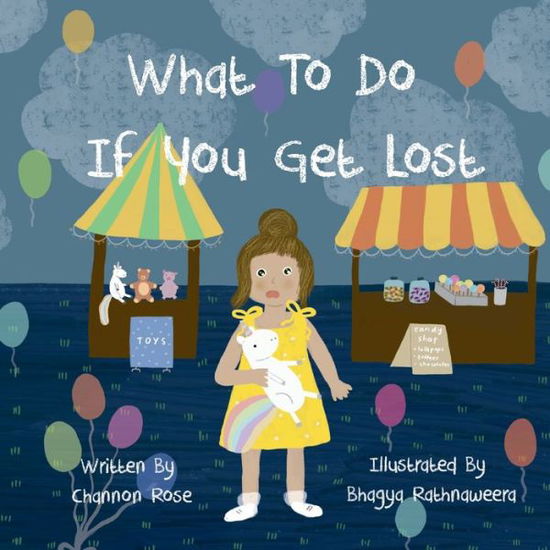 Cover for Channon Rose · What To Do If You Get Lost (Paperback Book) (2022)