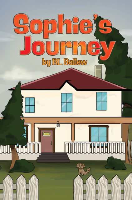 Cover for RL Ballew · Sophie’s Journey (Hardcover Book) (2025)