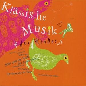 Klassische Musik Fur Kinder Vol.1 - V/A - Music - DECCA - 0028947699712 - July 18, 2006