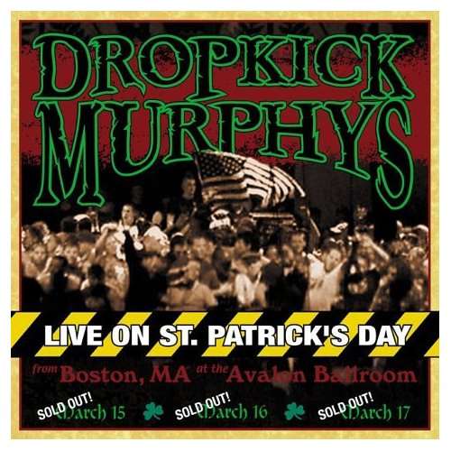 Live on St. Patrick's Day from Boston Ma (2 LP S - Dropkick Murphys - Musik - HELLCAT/EPITAPH - 0045778043712 - 10. september 2002