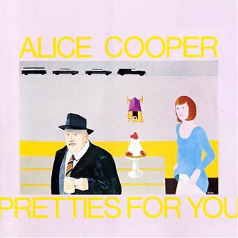 Cover for Alice Cooper · Pretties for You (CD) (2021)