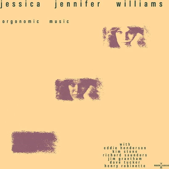 Orgonomic Music - Jessica Williams - Musik - MODERN HARMONIC - 0090771828712 - 22. marts 2024