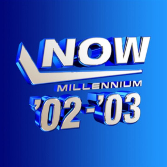 Cover for Now Millennium 2002-2003 / Various · Now - Millennium 2002-2003 (LP) (2023)