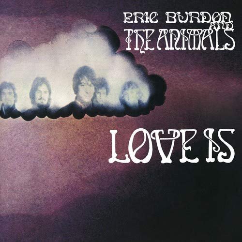 Cover for Burdon, Eric &amp; Animals · Love is (CD) (2018)