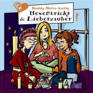 Hexentricks & Liebeszauber / Freche Madchen - Audiobook - Äänikirja - KARUSSELL - 0602498696712 - tiistai 28. kesäkuuta 2005