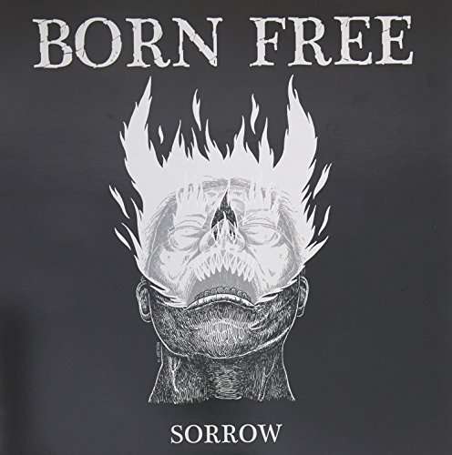 Sorrow - Born Free - Music - RESIST - 0602547336712 - October 2, 2015