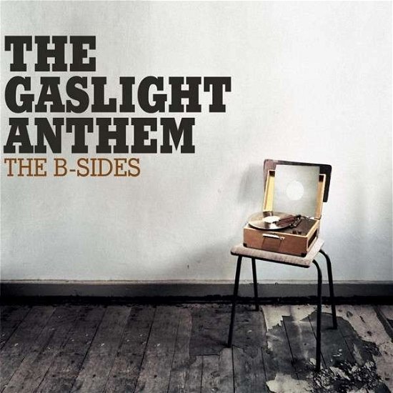 Cover for Gaslight Anthem · B-Sides (LP) [Reissue edition] (2014)