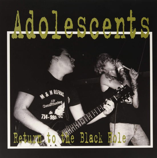 Return To The Black Hole - Adolescents - Musikk - NICKEL & DIME - 0614254015712 - 27. november 2020