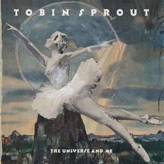 Cover for Tobin Sprout · The Universe And Me (LP) (2017)