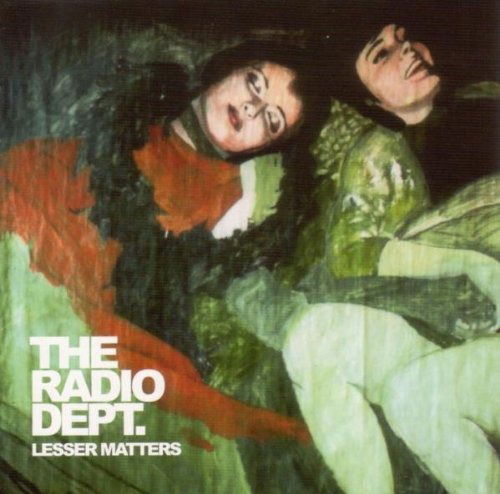 The Radio Dept. · Lesser Matters (LP) [Reissue edition] (2024)