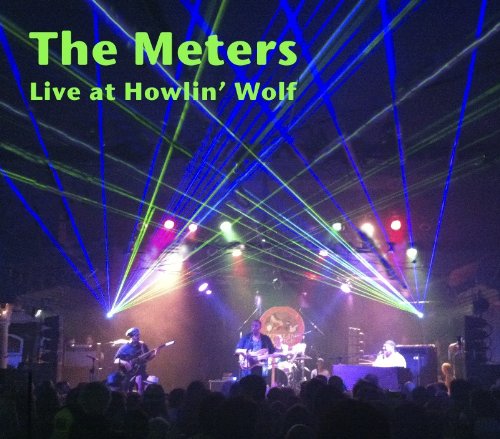 Live at Howlin' Wolf 2012 - Meters - Música - Munck Mix - 0639266941712 - 11 de dezembro de 2012