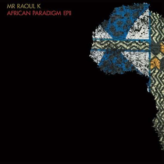 African Paradigm EP 2 - Mr Raoul K & Manoo - Musiikki - COMPOST - 0673794255712 - perjantai 4. marraskuuta 2022