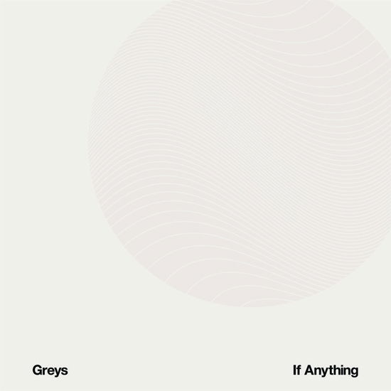 If Anything - Greys - Musik - CARPARK RECORDS - 0677517009712 - 23. juni 2014