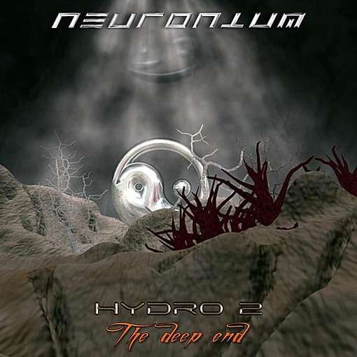 Cover for Neuronium · Hydro 2 / Deep End (CD) (2010)