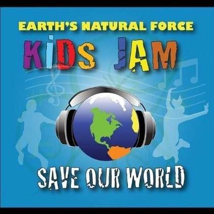Cover for Earth · Kids Jam: Save Our World (CD) (2012)