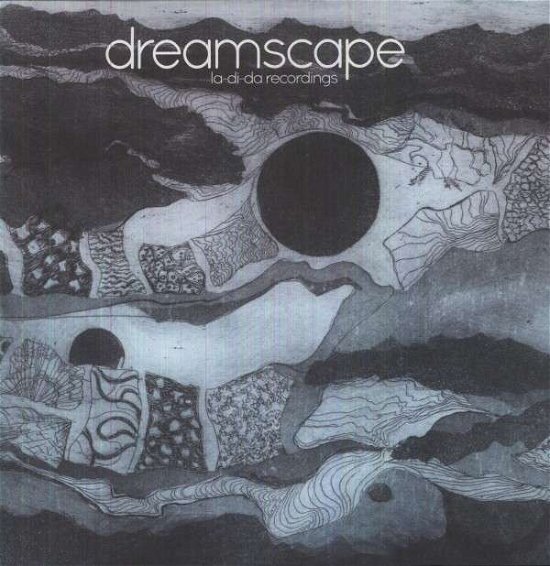 Cover for Dreamscape · La-Di-Da Recordings (LP) (2012)