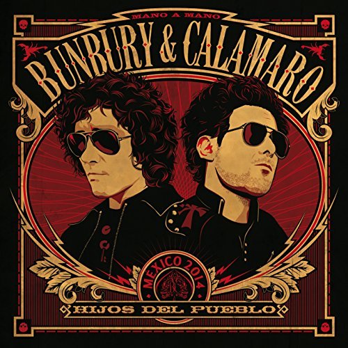 Cover for Bunbury &amp; Calamaro · Hijos Del Pueblo (CD) (2015)