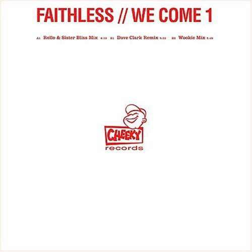 We Come 1 - Faithless - Musikk - CHEEKY - 0828767198712 - 1. august 2005