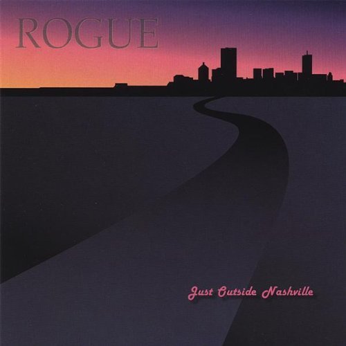 Cover for Rogue · Just Outside Nashville (CD) (2007)