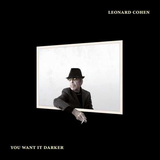 You Want It Darker - Leonard Cohen - Musik - COLUMBIA - 0889853650712 - 9. Dezember 2016