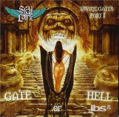 Cover for Skylark · Divine Gates Part I: Gate of Hell (CD) (2013)