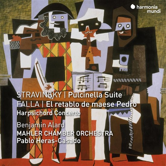 Stravinsky: Pulcinella Suite - Falla: El Retablo De Maese Pedro - Mahler Chamber Orchestra & Pablo Heras-Casado & Benjamin Alard - Musikk - HARMONIA MUNDI - 3149020948712 - 23. februar 2024