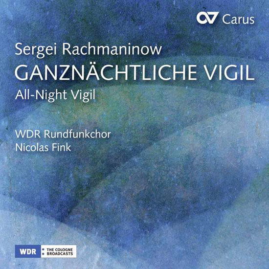 Cover for Rachmaninov / Rundfunkchor / Fink · Rachmaninov: All-night Vigil (CD) (2016)