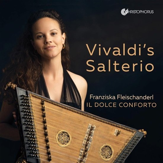 Vivaldi's Salterio - Fleischanderl, Franziska / Il Dolce Conforto - Musik - CHRISTOPHORUS - 4010072774712 - 7. juli 2023