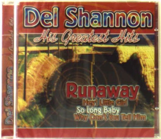 Cover for Del Shannon · His Greatest Hits (CD) (2004)