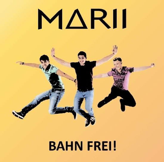 Bahn Frei - Marii - Music - SHIFT MUSIC - 4016036000712 - November 19, 2015