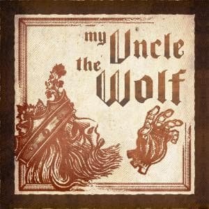 Cover for My Uncle the Wolf (LP) (2008)
