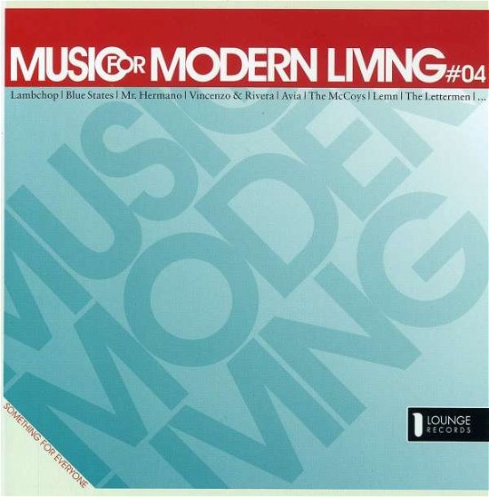 Music for Modern Living Vol 4 - Various Artists - Muziek - LOUNGE - 4026424000712 - 10 juli 2020