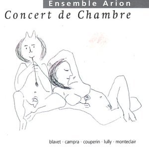 Concert De Chambre - Monteclair / Campra / Blavet - Musik - RAUMKLANG - 4035566009712 - 5 augusti 2013