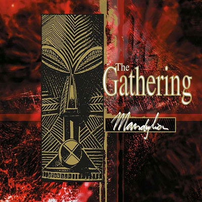 Mandylion - The Gathering - Musiikki - MDD - 4042564223712 - perjantai 12. elokuuta 2022