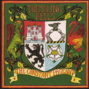 Cover for Trembling Bells · Constant Pageant (LP) (2011)