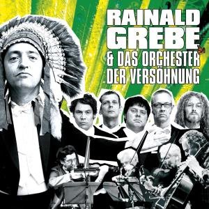 Cover for Grebe, Rainald &amp; Das Orch · Rainald Grebe &amp; Das Orche (CD) (2011)