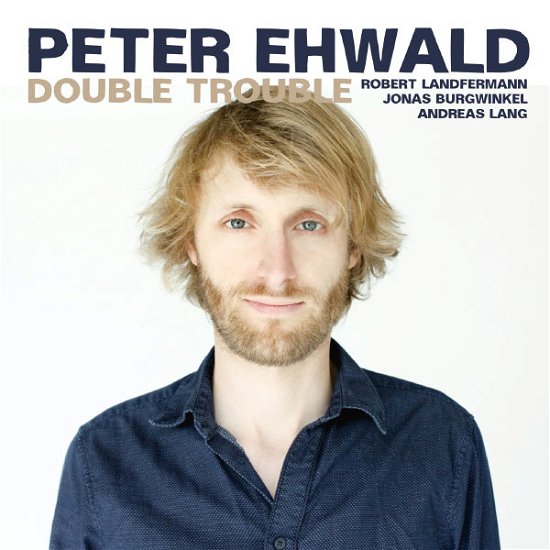 Cover for Peter Ehwald · Double Trouble (CD) (2018)