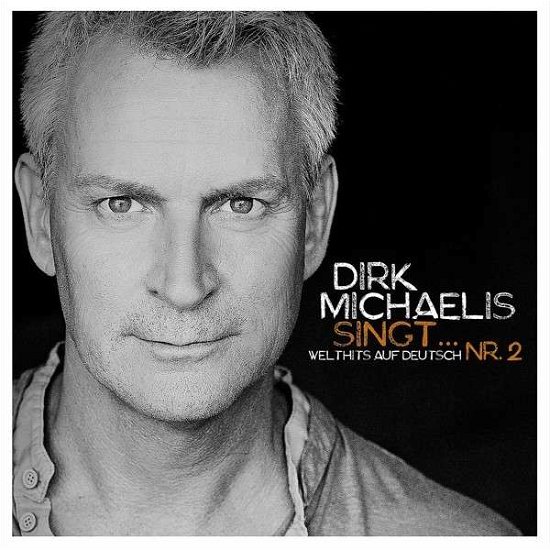 Dirk Michaelis Singt N - Dirk Michaelis - Musique - HEART OF BERLIN - 4250594900712 - 29 octobre 2013
