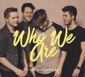 Who We Are - Flash Forward - Musik - REDFIELD - 4260080811712 - 22. April 2016