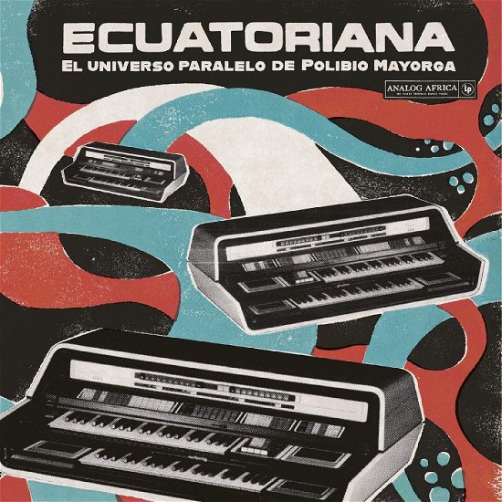 Cover for LP · Ecuatoriana - El Universo Paralelo De Polibio Mayorga (LP) (2023)