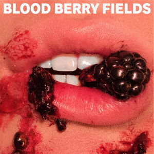 Cover for Ballon D`or · Blood Berry Fields (CD) [Japan Import edition] (2018)