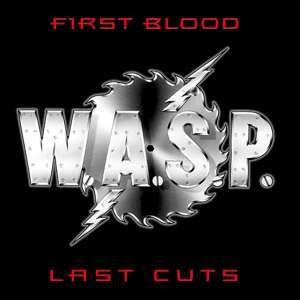 Cover for W.a.s.p. · First Blood. Last Cuts (CD) [Japan Import edition] (2019)