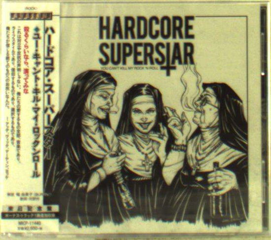 Cover for Hardcore Superstar · You Can't Kill My Rock N' Roll (CD) [Japan Import edition] (2018)