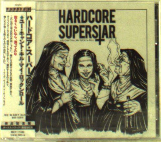 Cover for Hardcore Superstar · You Can't Kill My Rock N' Roll (CD) [Japan Import edition] (2018)